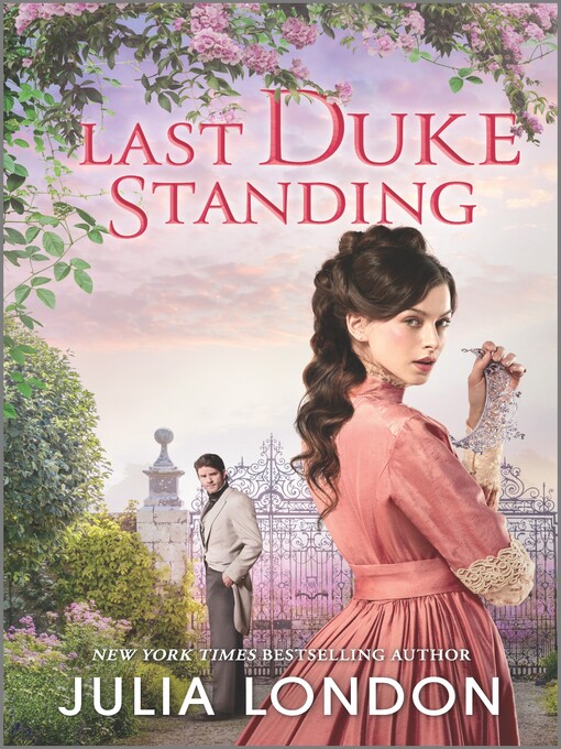 Title details for Last Duke Standing by Julia London - Available